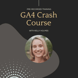 GA4 Crash Course